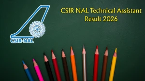 CSIR NAL Technical Assistant Result 2026 Out - Download Scorecard, Merit List PDF & Cut Off Marks