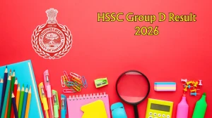 HSSC Group D Result 2026 Out - Download Merit List PDF & Cut Off Marks