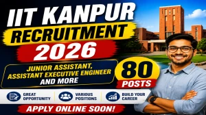IIT Kanpur Recruitment 2026 - Apply Online for 80 Non-Teaching Vacancies