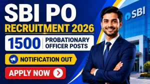 SBI PO Recruitment 2026 - 1500 Probationary Officer Posts