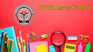 UP TGT Answer Key 2026 - Download PDF, Raise Objection, Check Cut Off & Result Updates