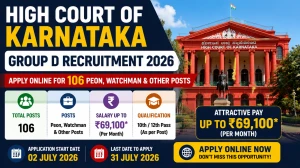 High Court of Karnataka Group D Recruitment 2026 - Apply Online for 106 Peon, Wa...