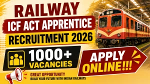 ICF Apprentice Recruitment 2026 - Apply Online for 1010 Vacancies