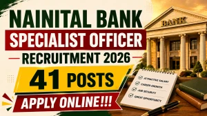Nainital Bank Specialist Officer Recruitment 2026 - Apply Online for 41 SO Posts