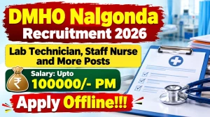 DMHO Nalgonda Recruitment 2026 Notification Out - Apply Offline for 24 Lab Techn...