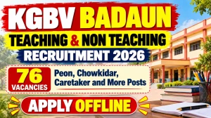 KGBV Badaun Teaching & Non Teaching Recruitment 2026 Notification Out - Apply Of...