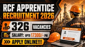RCF Apprentice Recruitment 2026 - Apply Online for 326 Graduate, Technician & Tr...