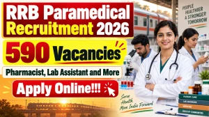RRB Paramedical Recruitment 2026 - Apply Online for 590 Nursing Superintendent, ...