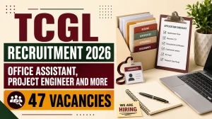 TCGL Recruitment 2026 Notification Out - Walk-in For 47 Project Engineer, Execut...