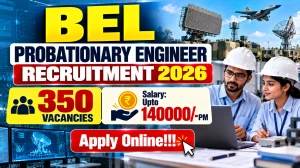 BEL Probationary Engineer Recruitment 2026 - Apply Online for 350 Posts