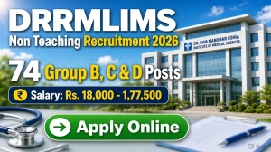 DRRMLIMS Non Teaching Recruitment 2026 Notification PDF Out - Apply Online 74 St...