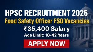 HPSC Food Safety Officer Recruitment 2026 - 45 Vacancies, Apply Online