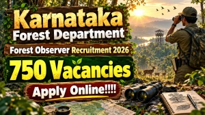 Karnataka Forest Department Recruitment 2026 - Apply Online for 750 Forest Obser...