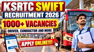KSRTC SWIFT Recruitment 2026 - Apply Online for 1,040 Driver & Conductor Posts