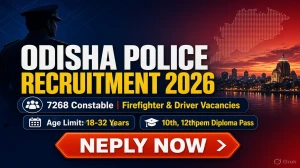 Odisha Police Recruitment 2026: Apply Online for 7,268 Constable, Firefighter & ...
