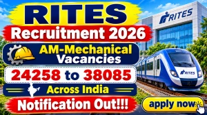 RITES Recruitment 2026 - Apply Online for 27 AM-Mechanical Vacancies